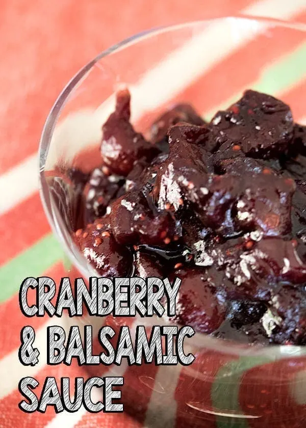 Festive Cranberry & Balsamic Sauce